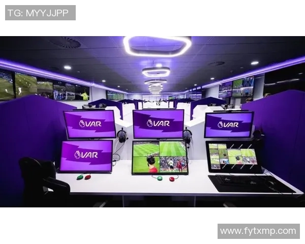 足球联赛中VAR技术的应用现状与改进方向